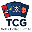 TCG - Gotta Collect Em' All